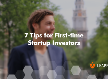 7 Tips for First-time Startup Investors